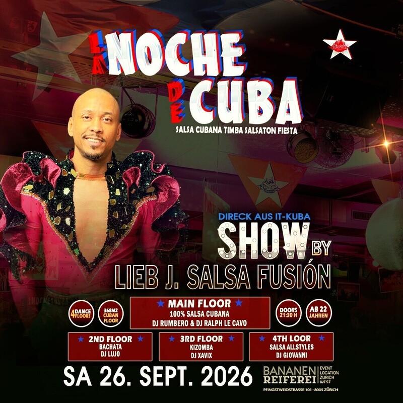 salsa.ch - ☆ LA NOCHE DE CUBA ☆ DJs Rumbero, Rahlp le Cavo, Show