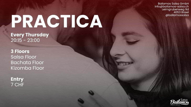 Deine wöchentliche Salsa, Bachata & Kizomba Practica in Basel!